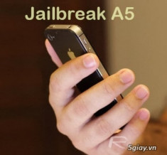 Jailbreak cho các thiết bị A5 gồm iPhone 4s, iPad 2 / 3, iPad mini, iPod touch 5