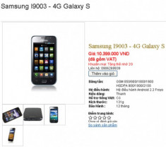 Galaxy S 4GB chính hãng giá 10,4 triệu