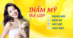 Thẩm mỹ trả góp lãi suất 0% lần đầu tiên tại Việt Nam.