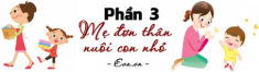 Chọn nhà thuê cho nữ độc thân: Phần 3 - Mẹ đơn thân nuôi con nhỏ