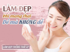 Không chất này, “cấm tiệt” chất kia, bằng cách nào chị em bầu bí duy trì làn da mịn mướt?
