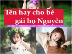 Tên hay cho bé gái họ Nguyễn sinh năm Kỷ Hợi 2019