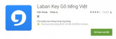 Nhanh chân ‘ủng hộ’ tiếng Việt 4.0, Laban Key bị đánh giá 1* thê thảm