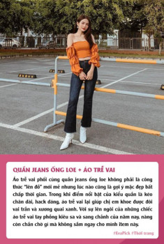 Diện quần jeans ống loe để kéo chân, chị em cần phối đúng áo để có vẻ ngoài sang xịn