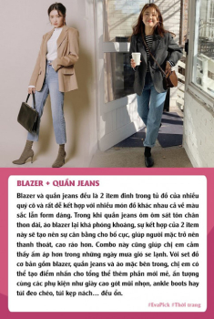 Đừng để đến Thu rồi mà style vẫn nhạt, nàng nắm ngay 7 công thức mặc đẹp với blazer là đủ