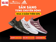 “Sẵn sàng từng chuyển động” cùng siêu ưu đãi giảm giá lên đến 85% từ adidas