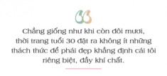 Tuổi 30, khi thời trang không còn là cuộc dạo chơi, mà trở thành tuyên ngôn cá tính