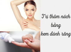 12 Cách trị thâm nách tại nhà an toàn hiệu quả từ nguyên liệu tự nhiên