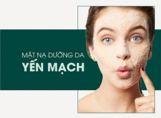 15 mặt nạ yến mạch dưỡng da trắng sáng trị mụn an toàn hiệu quả nhất