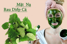 8 Cách làm mặt nạ diếp cá giúp trị mụn, nám hiệu quả tại nhà