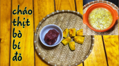 Cách nấu cháo thịt bò bí đỏ bổ sung dinh dưỡng cho trẻ nhỏ