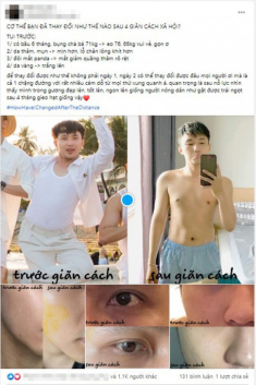 Netizen hào hứng khoe thành quả giãn cách: người giảm được 16kg, da trắng lên vài tone