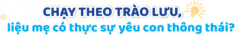 Yêu con thông thái: Dinh dưỡng là nền tảng phát triển của con