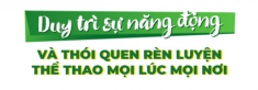 “Bình thường mới”, trẻ năng động hơn với nguồn năng lượng và dinh dưỡng cân bằng