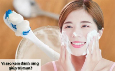 Cách trị mụn bằng kem đánh răng an toàn hiệu quả nhất