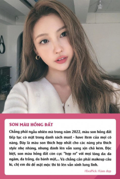 Những màu son môi hứa hẹn hot nhất năm 2022, chị em sắm ngay cho đời thêm hương sắc