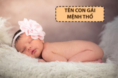 300 tên con gái mệnh Thổ hay độc đáo và ý nghĩa nhất hiện nay