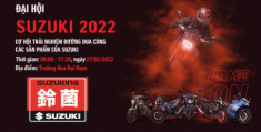 Đại Hội Suzuki 2022: Phấn khích tốc độ cùng Suzuki tại Trường đua Đại Nam