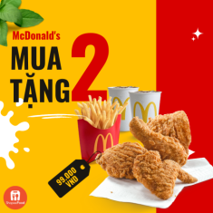 Tin vui cho tín đồ gà rán: McDonald’s chơi lớn với ưu đãi mua 2 tặng 2 chỉ có trên ShopeeFood