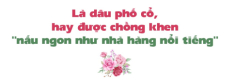 Nàng dâu phố cổ nổi tiếng với những mâm cỗ ngập tràn món ăn ngon đẹp, đam mê nấu món Hà Nội xưa