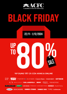 ACFC “khai tiệc” Sale Black Friday, “chiêu đãi” deal hời tốt nhất năm từ các thương hiệu thời trang quốc tế