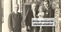3 ‘luật ngầm’ ông trùm dầu mỏ dạy con để mở ra cánh cửa của sự giàu có