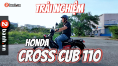 Trải nghiệm và đánh giá Honda Cross Cub CC110 Kumamon vừa đổ bộ thị trường Việt