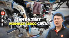 [Video] Khám phá Honda Monkey 180cc dọn hơn 200 củ - Nghe tiếng máy uy lực hết nước chấm luôn!