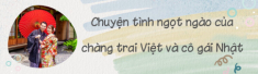 Chàng trai 9X đi hỏi cưới vợ Nhật bằng một thùng cam, được “duyệt” ngay vì quá chân thành