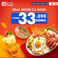 Sự kiện 3.3 cập bến, ShopeeFood khao bộ 3 “deal khủng”