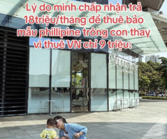 Mẹ Việt tuyên bố thà trả 18 triệu/tháng thuê giúp việc Philippines “vì họ 3 KHÔNG“: Không cãi, không nói xấu, không chơi điện thoại